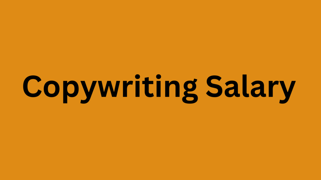 Copywriting Salary