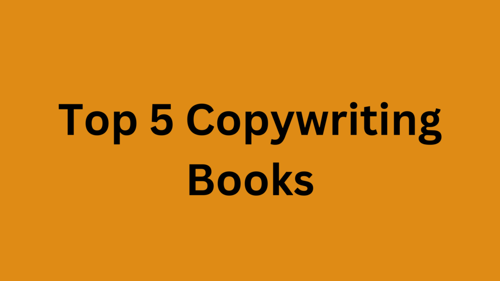 Top 5 Copywriting Books