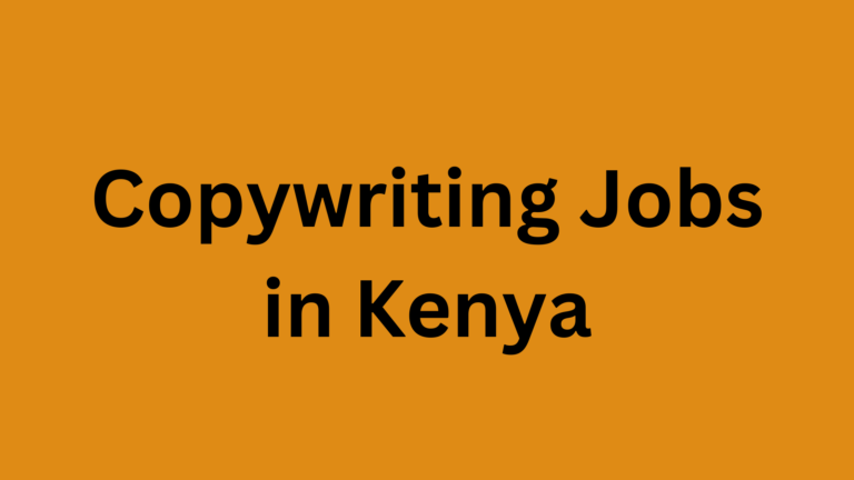 Copywriting Jobs in Kenya
